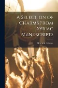 Cover-Bild zum Titel 'A Selection of Charms From Syriac Manuscripts' von 'Hermann Gollancz'