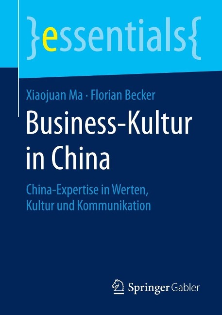 Business-Kultur in China - Xiaojuan Ma, Florian Becker