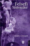 Cover-Bild zum Titel 'Felsefi Sistemler' von 'Andre Cresson'