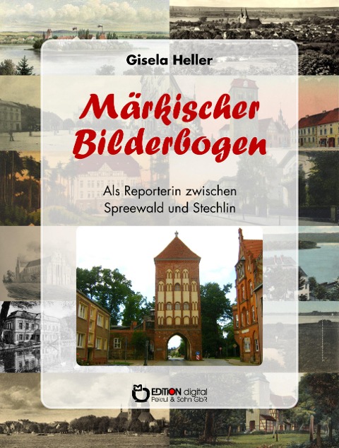 Märkischer Bilderbogen - Gisela Heller