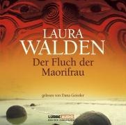 Der Fluch der Maorifrau - Laura Walden