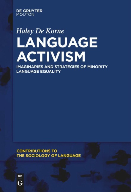 Language Activism - Haley de Korne