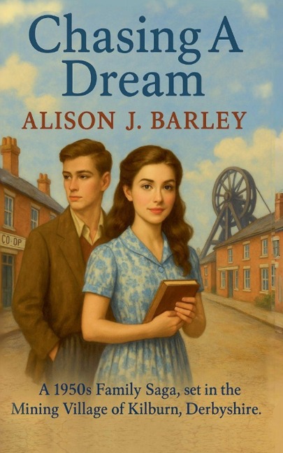 Chasing a Dream - Alison J Barley