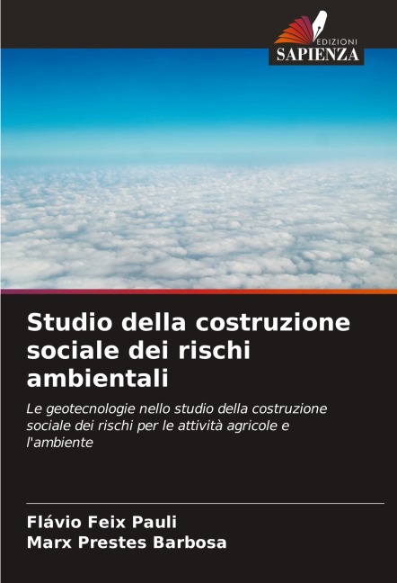 Studio della costruzione sociale dei rischi ambientali - Flávio Feix Pauli, Marx Prestes Barbosa