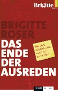 Cover-Bild zum Titel 'Das Ende der Ausreden' von 'Brigitte Roser'