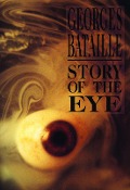 Cover-Bild zum Titel 'Story of the Eye' von 'Georges Bataille'