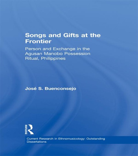 Songs and Gifts at the Frontier - Jose S. Buenconsejo