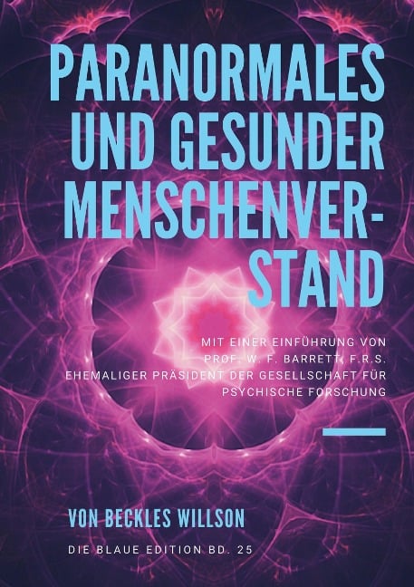 Paranormales und gesunder Menschenverstand - Beckles Willson