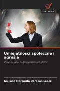 Cover-Bild zum Titel 'Umiej¿tno¿ci spo¿eczne i agresja' von 'Giuliana Margarita Obregón López'