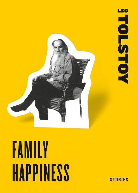 Family Happiness - Leo Tolstoy