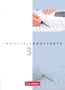 Cover-Bild zum Titel 'Industriekaufleute 3. Ausbildungsjahr: Lernfelder 10-12.  Fachkunde' von 'Roland Budde, Peter Engelhardt, Hans-Peter von den Bergen, Gisbert Weleda'