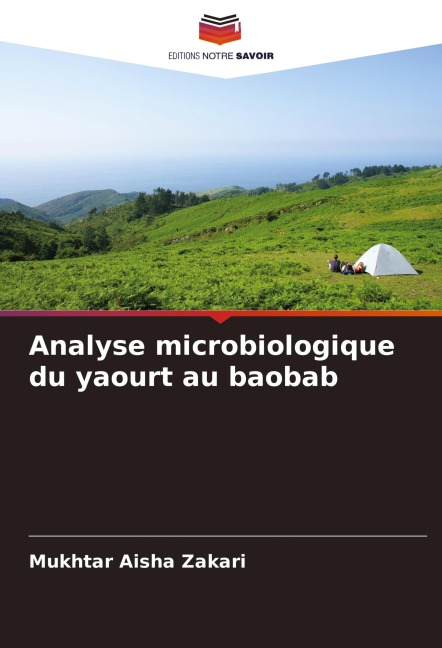 Analyse microbiologique du yaourt au baobab - Mukhtar Aisha Zakari