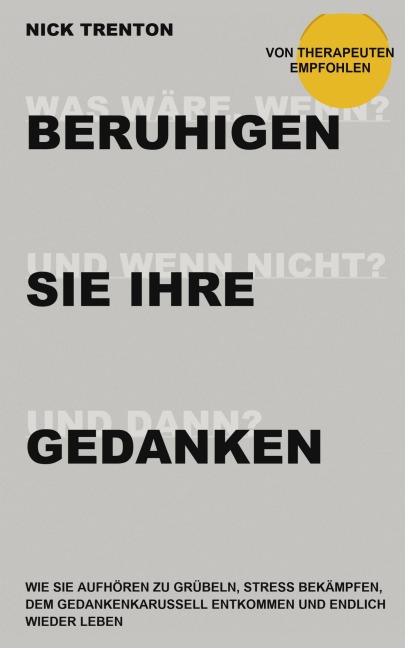 Beruhigen Sie Ihre Gedanken - Nick Trenton