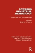 Cover-Bild zum Titel 'Towards Industrial Democracy' von ''