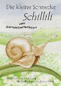 Cover-Bild zum Titel 'Die kleine Schnecke Schillili' von 'Ines Wittenberg'