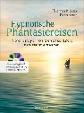 Hypnotische Phantasiereisen + 70-minütige Meditations-CD. Echte Hilfe gegen psychische Belastungen, Stress, Sorgen und Ängste - Thomas Niklas Panholzer