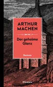 Cover-Bild zum Titel 'Der geheime Glanz' von 'Arthur Machen'