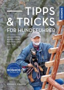 Cover-Bild zum Titel 'Tipps & Tricks für Hundeführer' von 'Werner Siebern'