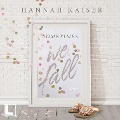 Cover-Bild zum Titel 'Sometimes we fall' von 'Hannah Kaiser'