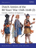 Cover-Bild zum Titel 'Dutch Armies of the 80 Years' War 1568-1648 (2)' von 'Bouko De Groot'