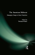 Cover-Bild zum Titel 'The American Midwest' von 'Norman Walzer'