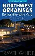 The Northwest Arkansas Travel Guide: Bentonville/Bella Vista - Lynn West