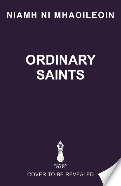 Ordinary Saints - Niamh Ni Mhaoileoin