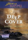 Deep Cover - Sandra Orchard