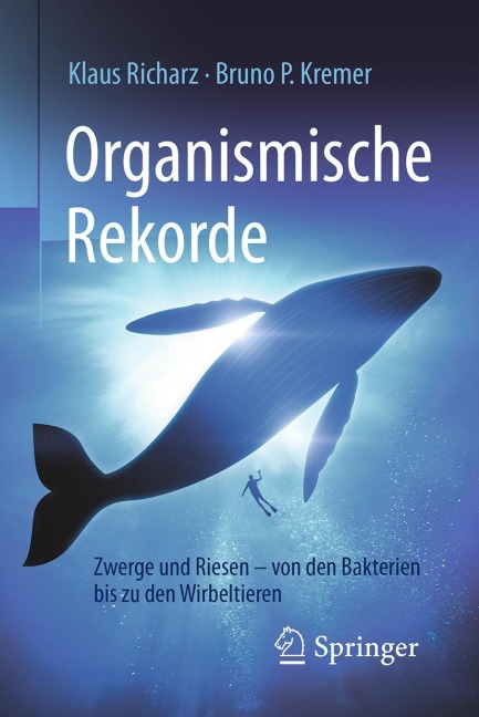 Organismische Rekorde - Bruno P. Kremer, Klaus Richarz