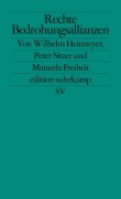 Cover-Bild zum Titel 'Rechte Bedrohungsallianzen' von 'Wilhelm Heitmeyer'