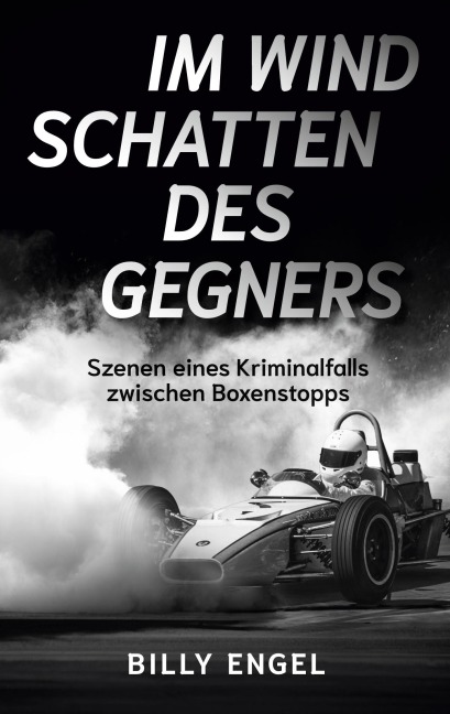 Im Windschatten des Gegners - Billy Engel