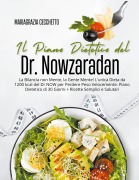 Il Piano Dietetico del Dr. Nowzaradan - Mariagrazia Cecchetto