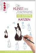 Cover-Bild zum Titel 'Die Kunst des Zeichnens 10 Steps - Katzen' von 'Justine Lecouffe'