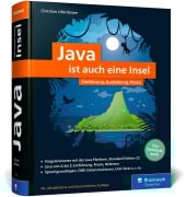 Cover-Bild zum Titel 'Java ist auch eine Insel' von 'Christian Ullenboom'