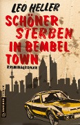 Cover-Bild zum Titel 'Schöner sterben in Bembeltown' von 'Leo Heller'