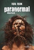 Cover-Bild zum Titel 'Paranormal Hikayeler' von 'Isil Isik'