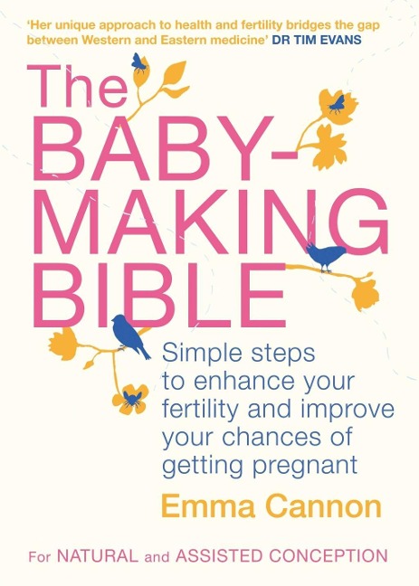The Baby-Making Bible - Emma Cannon