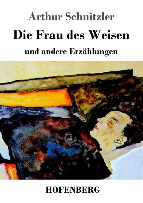 Die Frau des Weisen - Arthur Schnitzler