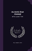 Cover-Bild zum Titel 'An Arctic Boat Journey' von 'Isaac Israel Hayes'
