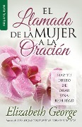 Cover-Bild zum Titel 'El Llamado de la Mujer a la Oración - Serie Favoritos' von 'Elizabeth George'