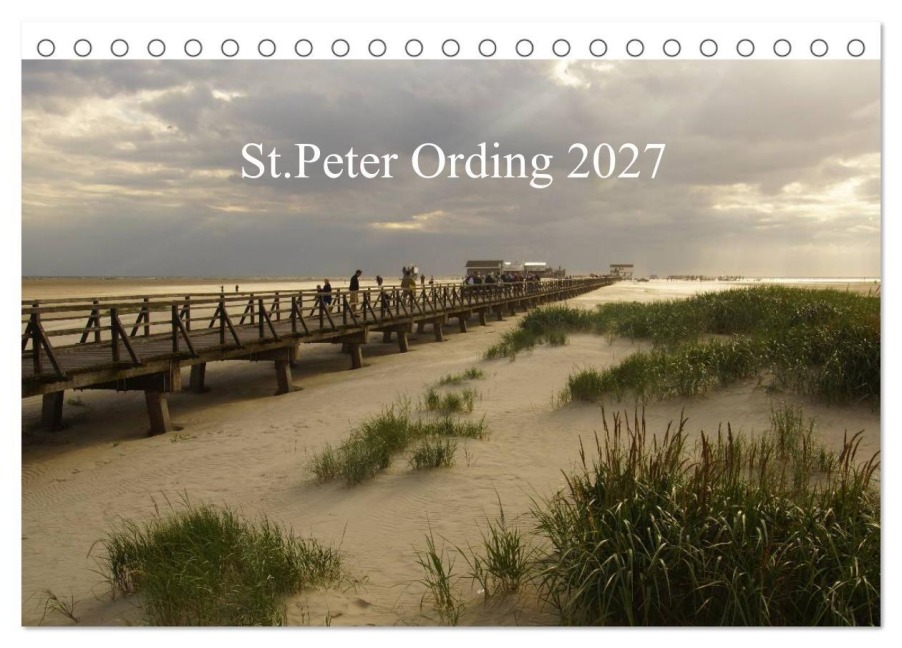 St. Peter Ording 2027 (Tischkalender 2027 DIN A5 quer), CALVENDO Monatskalender - Beate Bussenius