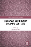 Cover-Bild zum Titel 'Theravada Buddhism in Colonial Contexts' von ''
