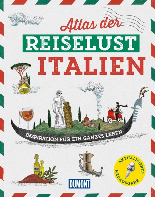 DUMONT Bildband Atlas der Reiselust Italien - Philippe Gloaguen