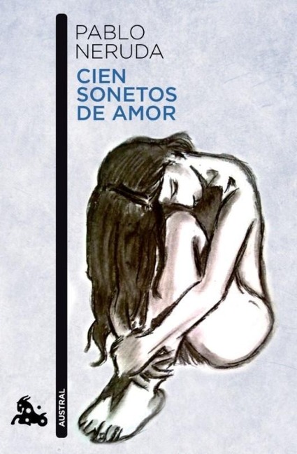 Cien sonetos de amor - Pablo Neruda