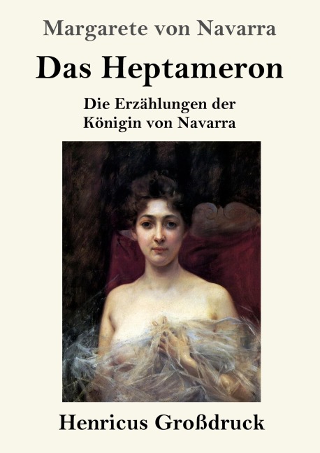 Das Heptameron (Großdruck) - Margarete Von Navarra