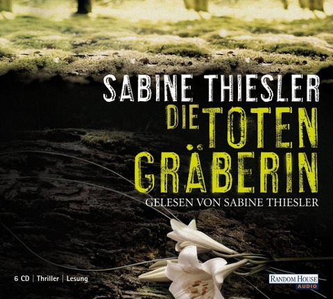 Die Totengräberin - Sabine Thiesler