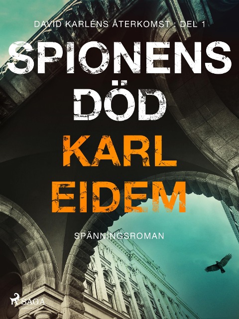 Spionens död - Karl Eidem
