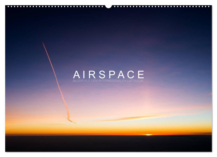 A I R S P A C E (Wandkalender 2025 DIN A2 quer), CALVENDO Monatskalender - Roman Becker (Aeronautpix)