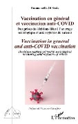 Vaccination en général et vaccination anti-Covid / Vaccination in general and anti-COVID vaccination - Di Scala