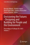 Cover-Bild zum Titel 'Envisioning the Futures - Designing and Building for People and the Environment' von ''